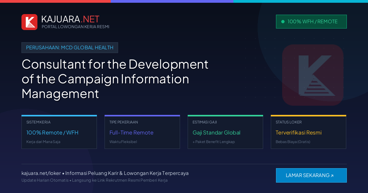 Lowongan Kerja Remote: Consultant for the Development of the Campaign Information Management System (CIMS) di MCD Global Health