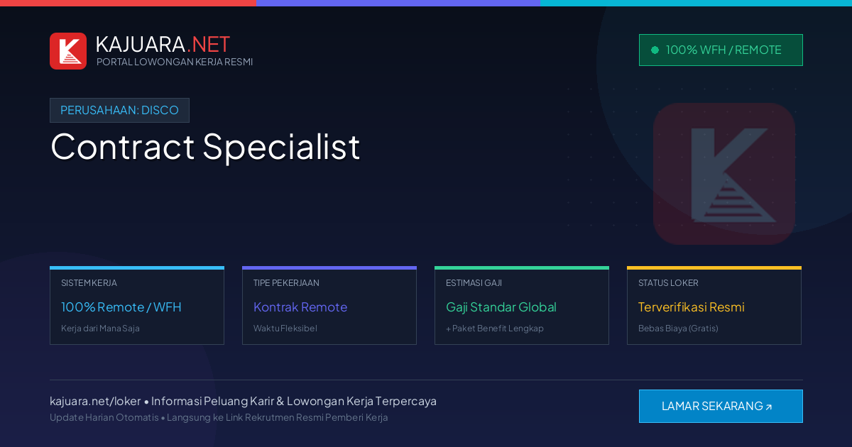 Lowongan Kerja Remote: Contract Specialist di DISCO