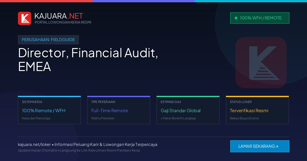 Lowongan Kerja Remote: Director, Financial Audit, EMEA di Fieldguide