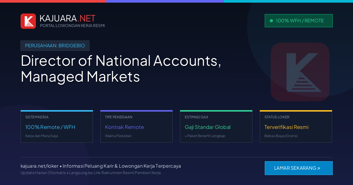 Lowongan Kerja Remote: Director of National Accounts, Managed Markets di BridgeBio