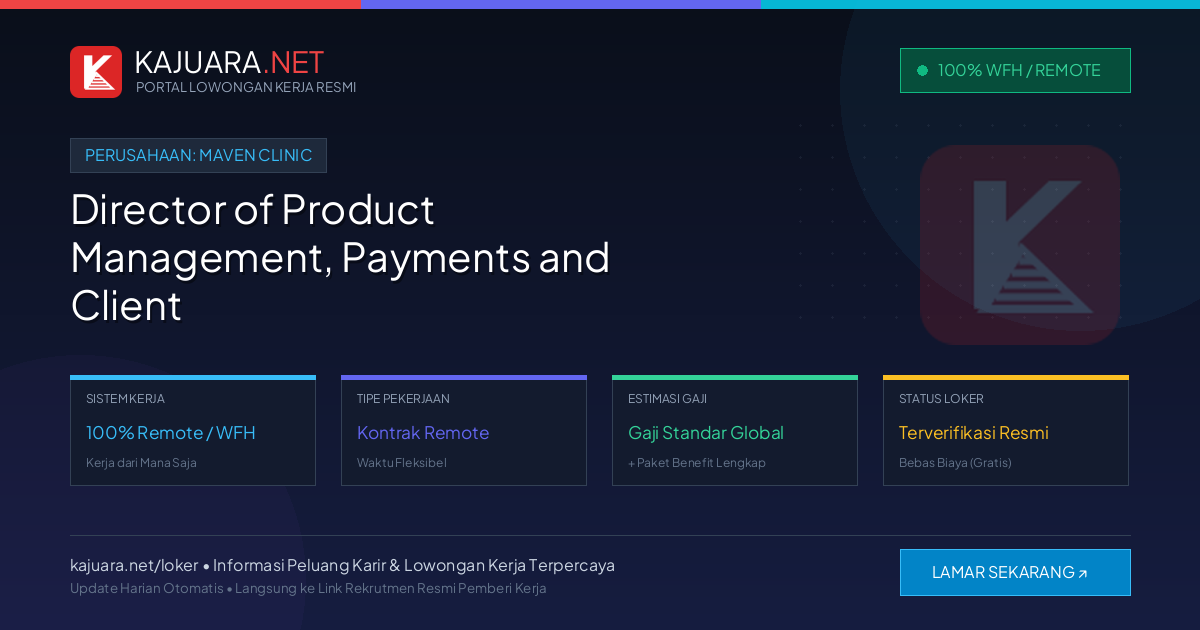 Lowongan Kerja Remote: Director of Product Management, Payments and Client Success di Maven Clinic