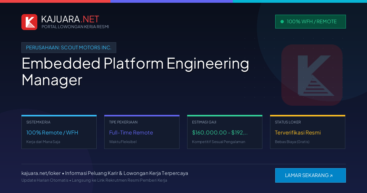 [100% Remote] Embedded Platform Engineering Manager at Scout Motors Inc. ($160,000.00 - $192,500.00)