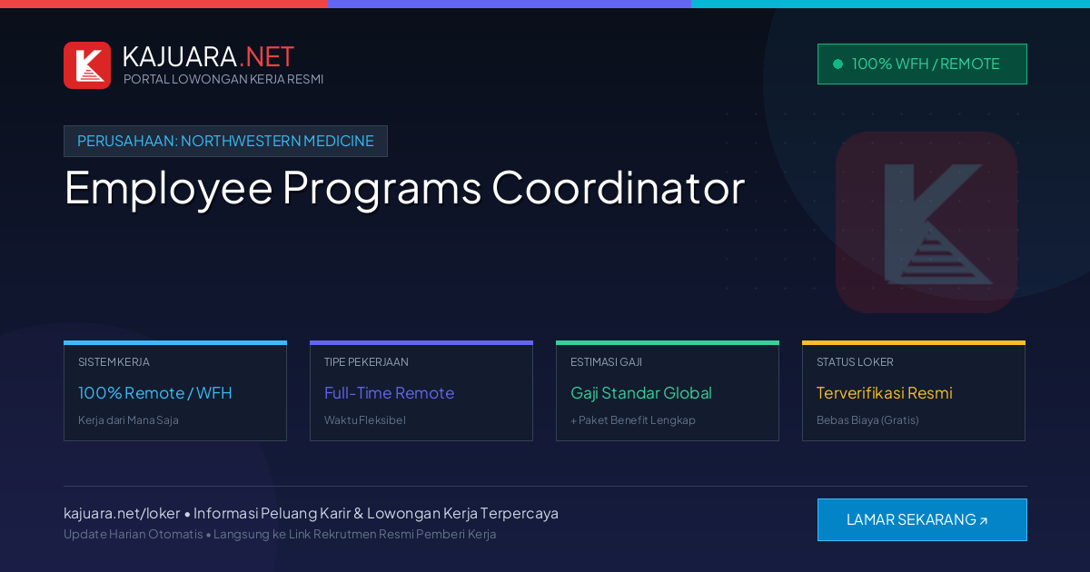 Lowongan Kerja Remote: Employee Programs Coordinator di Northwestern Medicine