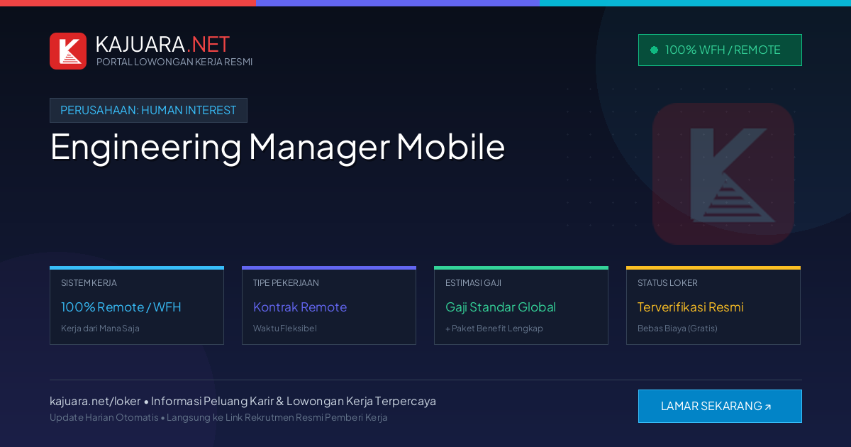 Lowongan Kerja Remote: Engineering Manager Mobile di Human Interest