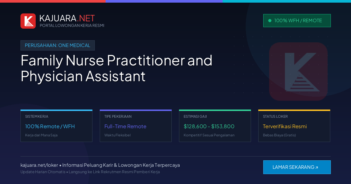 Lowongan Kerja Remote: Family Nurse Practitioner and Physician Assistant di One Medical