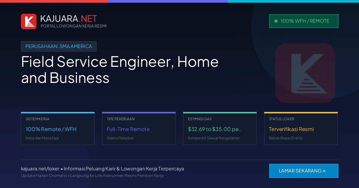 Lowongan Kerja Remote: Field Service Engineer, Home and Business di SMA America