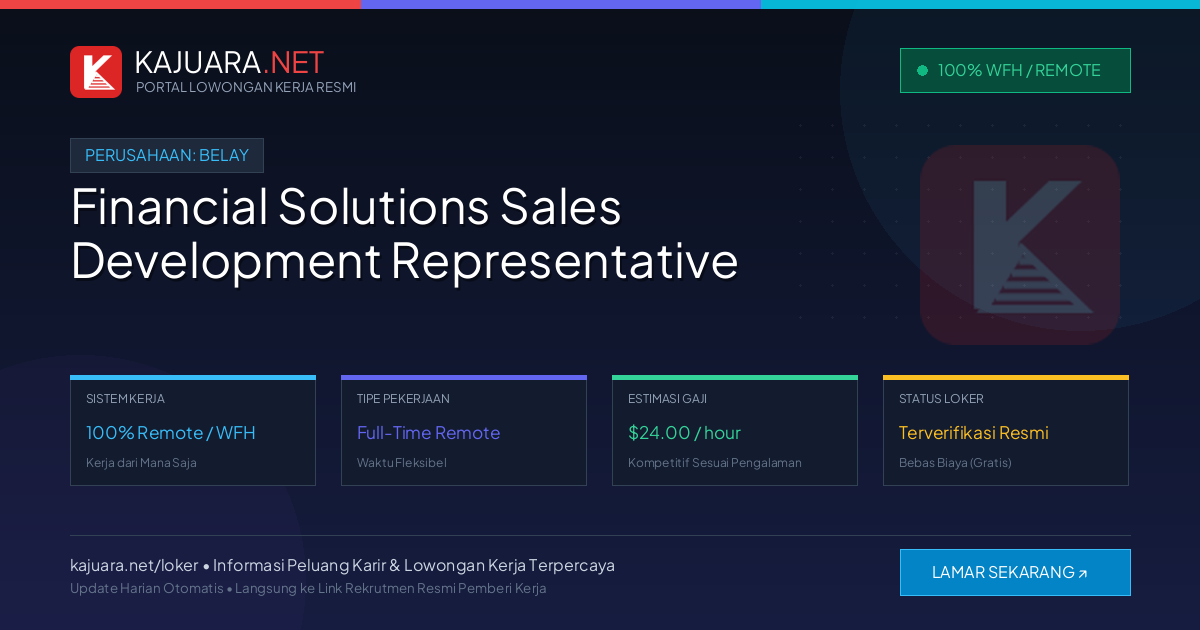 Lowongan Kerja Remote: Financial Solutions Sales Development Representative di BELAY