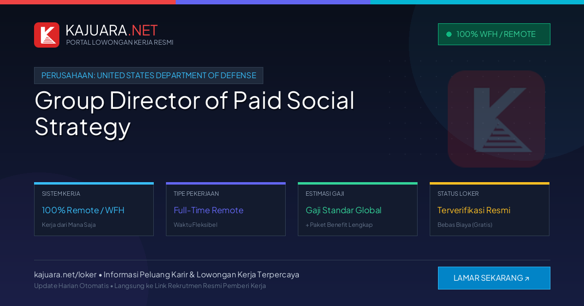 Lowongan Kerja Remote: Group Director of Paid Social Strategy di United States Department of Defense