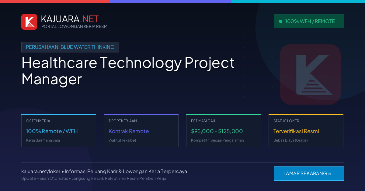 Lowongan Kerja Remote: Healthcare Technology Project Manager di Blue Water Thinking