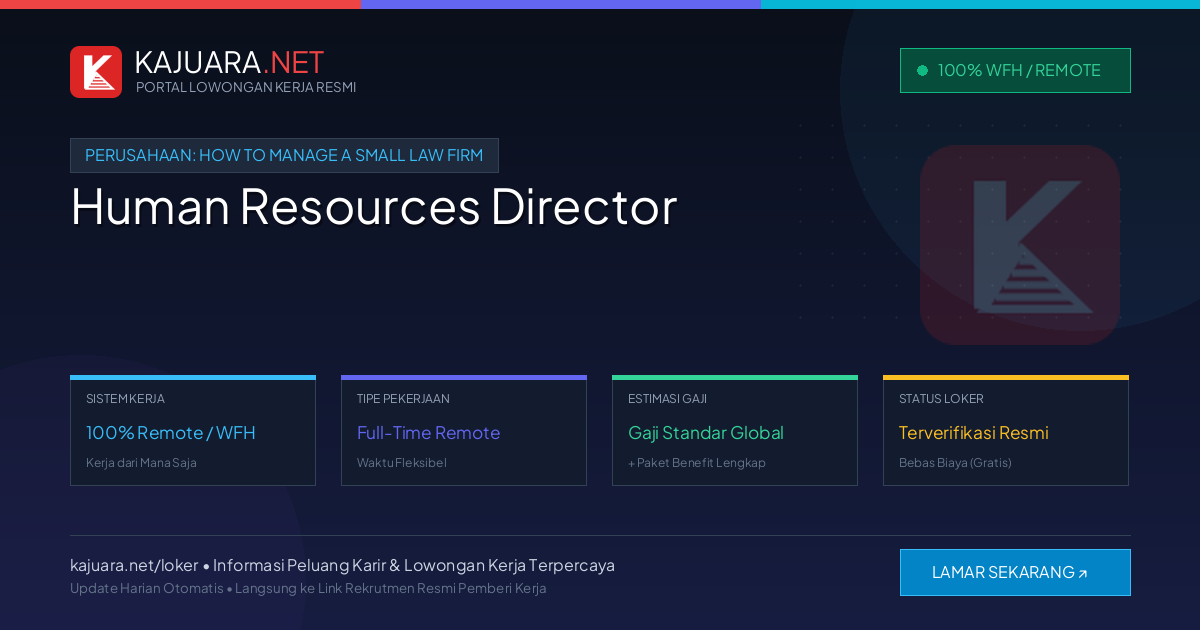 Lowongan Kerja Remote: Human Resources Director di How To MANAGE a Small Law Firm