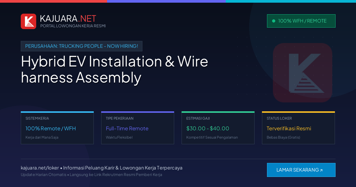 Lowongan Kerja Remote: Hybrid EV Installation & Wire harness Assembly di Trucking People - Now Hiring!