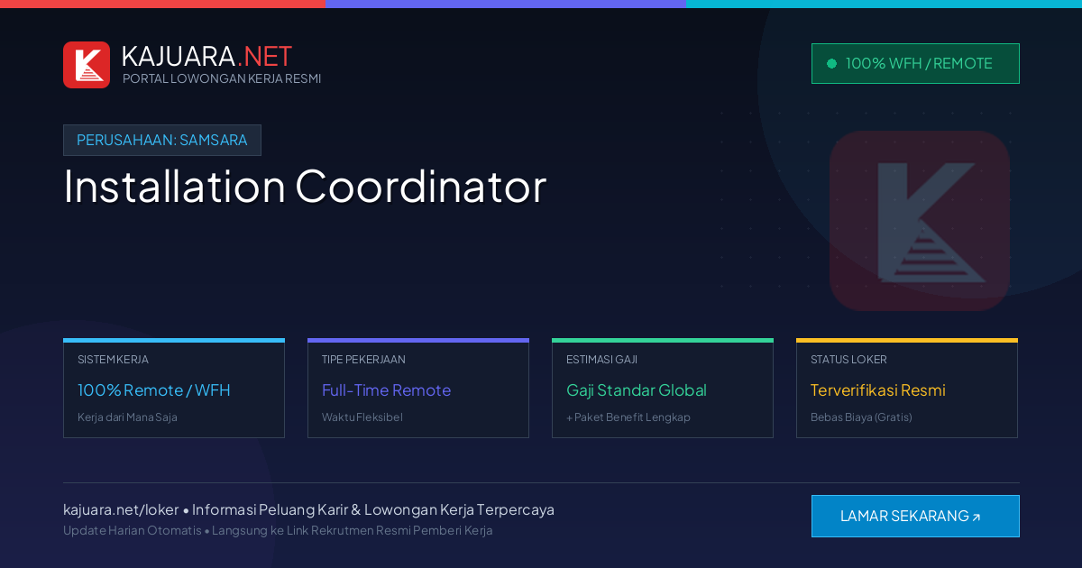 Lowongan Kerja Remote: Installation Coordinator di Samsara