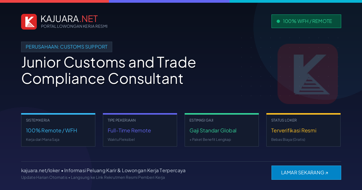 Lowongan Kerja Remote: Junior Customs and Trade Compliance Consultant di Customs Support