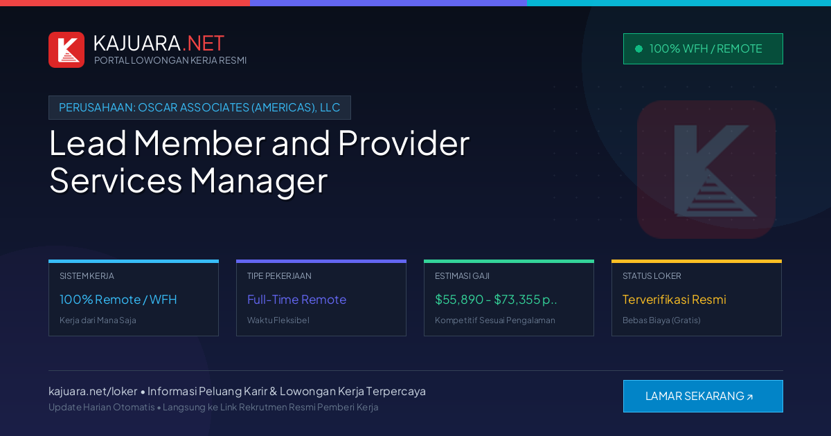 Lowongan Kerja Remote: Lead Member and Provider Services Manager di OSCAR ASSOCIATES (AMERICAS), LLC