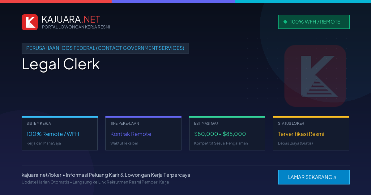 Lowongan Kerja Remote: Legal Clerk di CGS Federal (Contact Government Services)