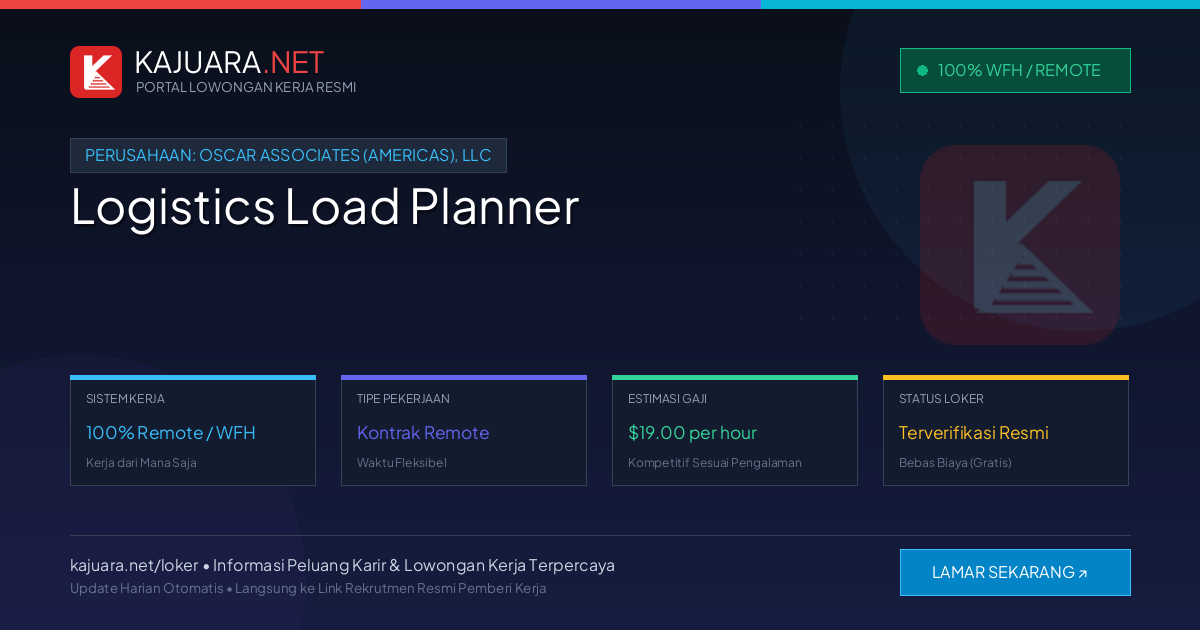 Lowongan Kerja Remote: Logistics Load Planner di OSCAR ASSOCIATES (AMERICAS), LLC