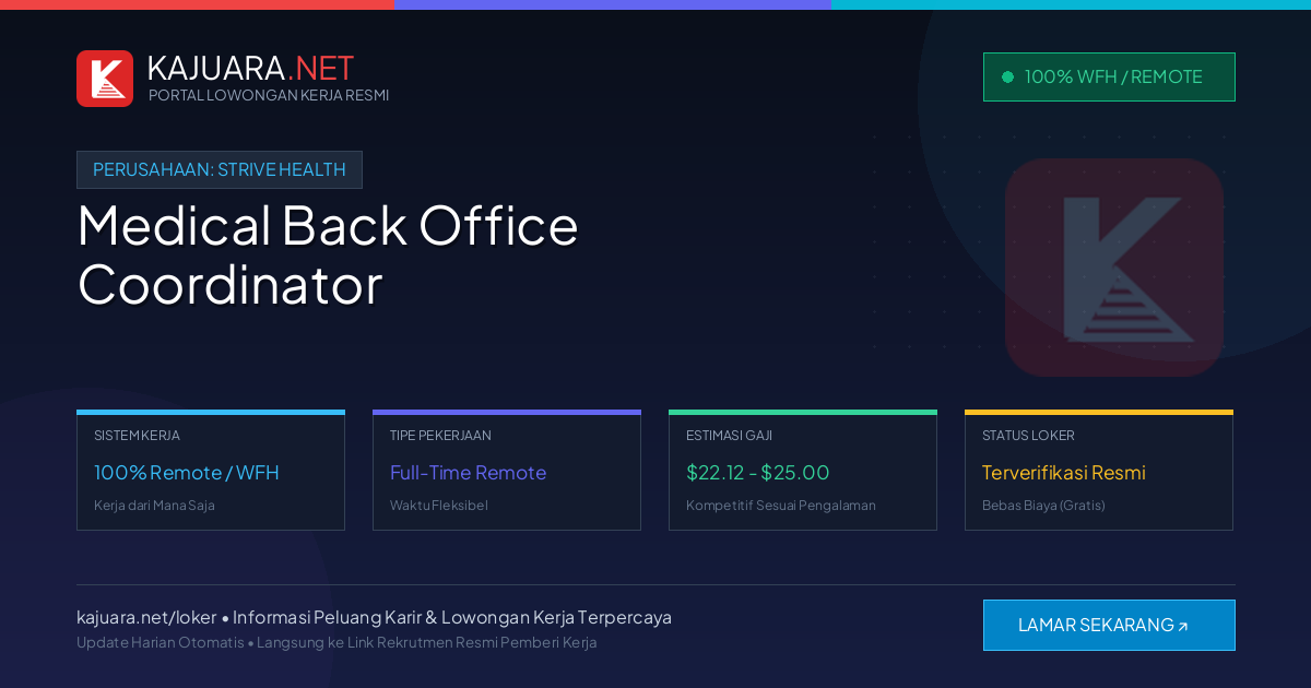 Lowongan Kerja Remote: Medical Back Office Coordinator di Strive Health