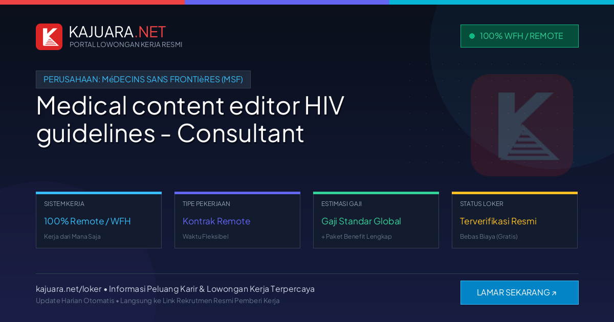 Lowongan Kerja Remote: Medical content editor HIV guidelines - Consultant di Médecins Sans Frontières (MSF)