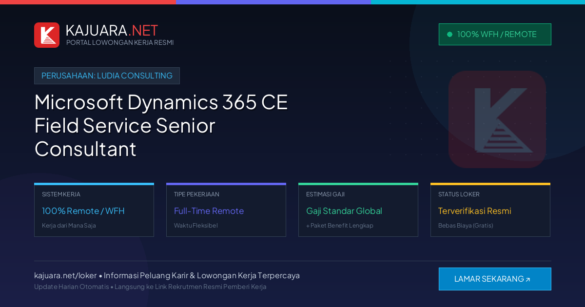 Lowongan Kerja Remote: Microsoft Dynamics 365 CE Field Service Senior Consultant di Ludia Consulting
