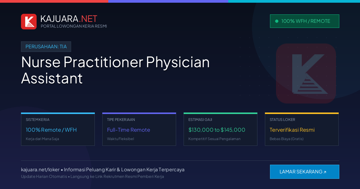 Lowongan Kerja Remote: Nurse Practitioner Physician Assistant di Tia
