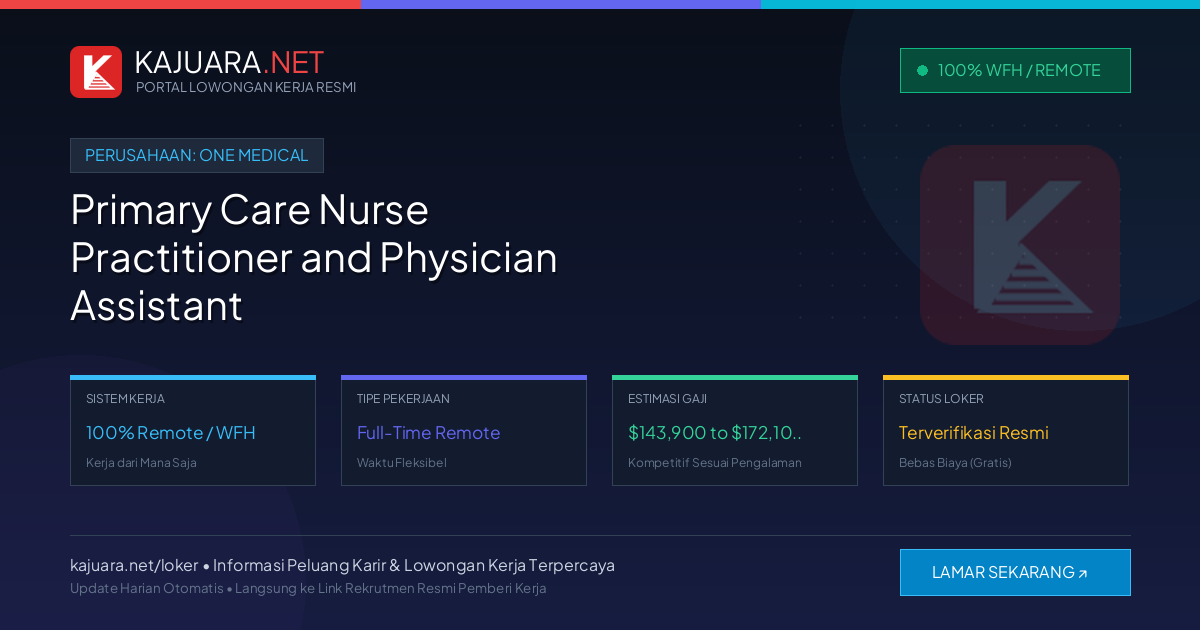 Lowongan Kerja Remote: Primary Care Nurse Practitioner and Physician Assistant di One Medical
