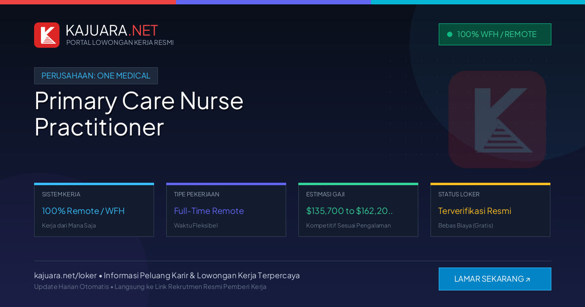Lowongan Kerja Remote: Primary Care Nurse Practitioner di One Medical