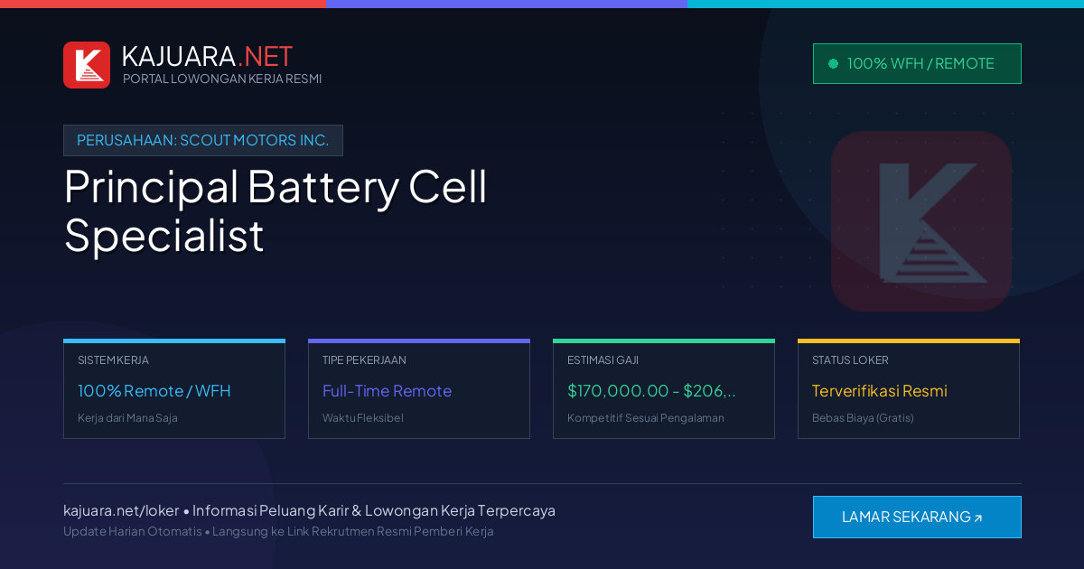 [Work From Home] Principal Battery Cell Specialist at Scout Motors Inc. ($170,000.00 - $206,250.00)