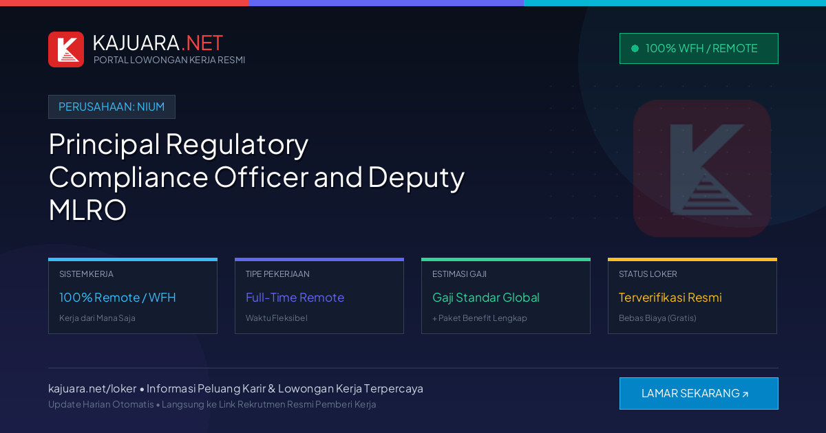 Lowongan Kerja Remote: Principal Regulatory Compliance Officer and Deputy MLRO di Nium