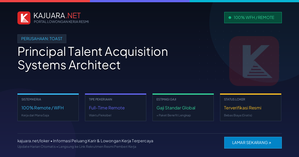 Lowongan Kerja Remote: Principal Talent Acquisition Systems Architect di Toast