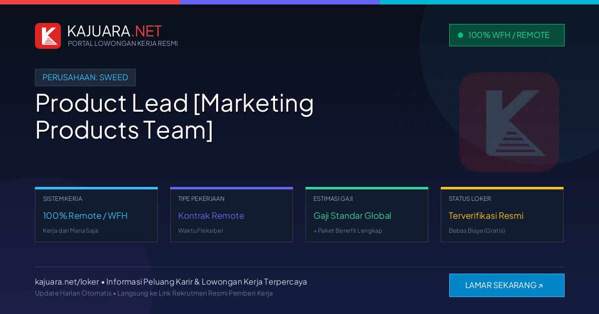Lowongan Kerja Remote: Product Lead [Marketing Products Team] di Sweed