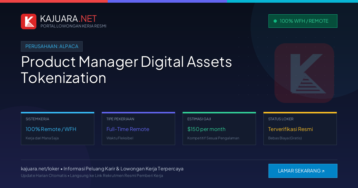 Lowongan Kerja Remote: Product Manager Digital Assets Tokenization di Alpaca