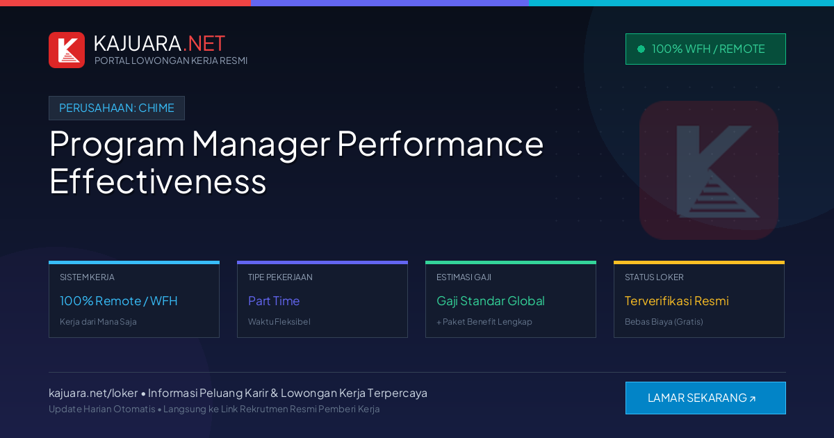 Lowongan Kerja Remote: Program Manager Performance Effectiveness di Chime