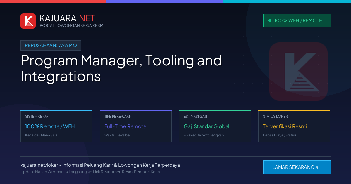 Lowongan Kerja Remote: Program Manager, Tooling and Integrations di Waymo