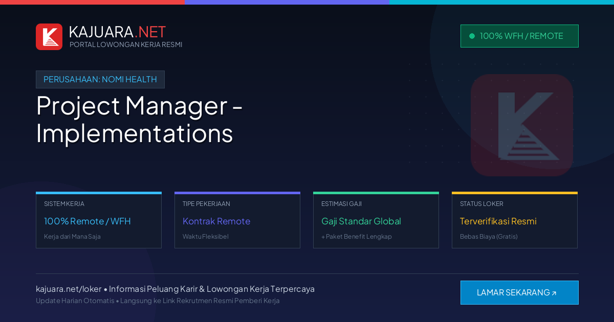 Lowongan Kerja Remote: Project Manager - Implementations di Nomi Health