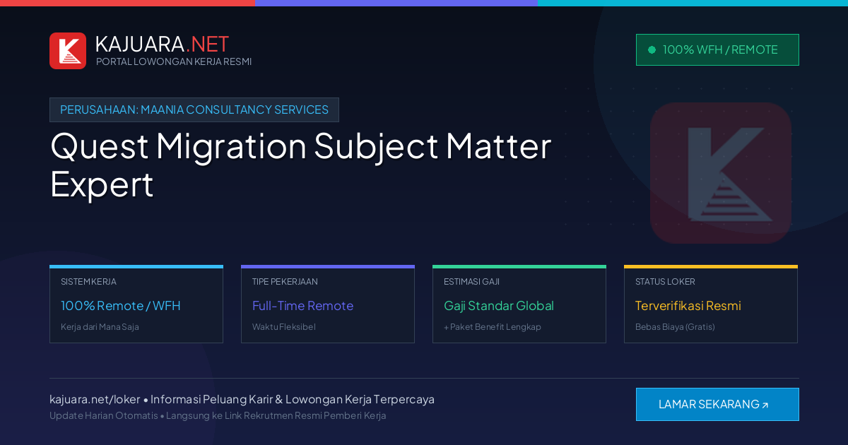[Remote / WFH] Quest Migration Subject Matter Expert at Maania Consultancy Services – Immediate Opening