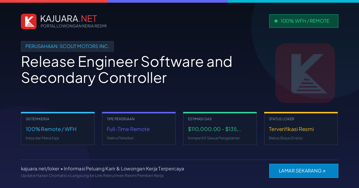 Lowongan Kerja Remote: Release Engineer Software and Secondary Controller di Scout Motors Inc.