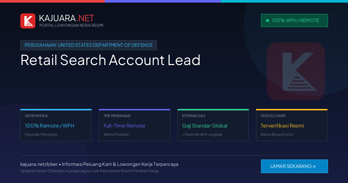 Lowongan Kerja Remote: Retail Search Account Lead di United States Department of Defense