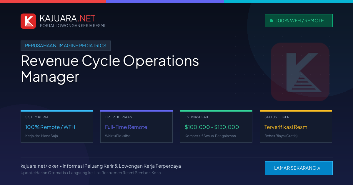 Lowongan Kerja Remote: Revenue Cycle Operations Manager di Imagine Pediatrics