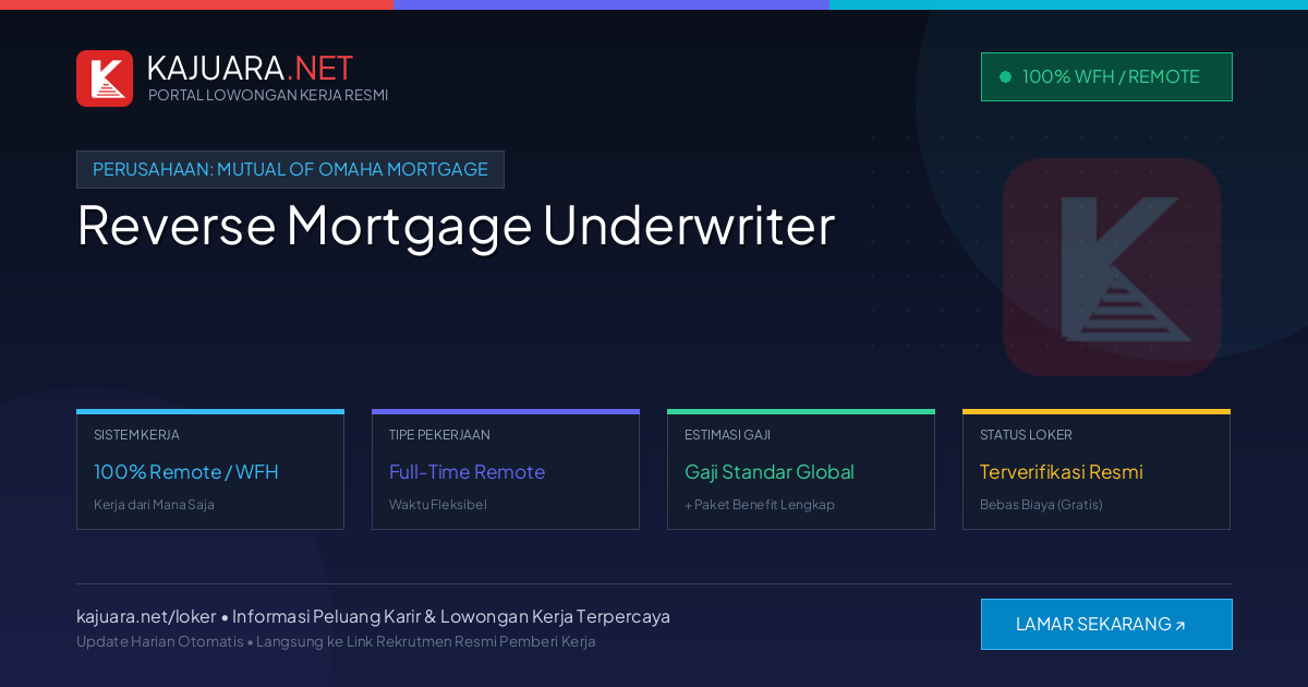 [Remote / WFH] Reverse Mortgage Underwriter at Mutual of Omaha Mortgage – Immediate Opening