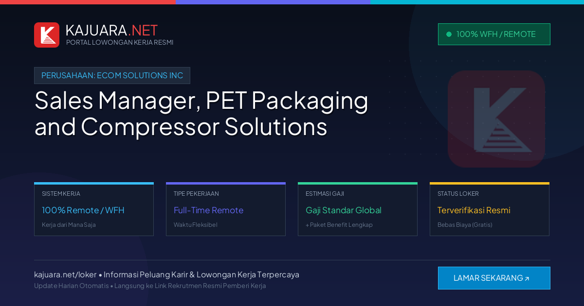 Lowongan Kerja Remote: Sales Manager, PET Packaging and Compressor Solutions di eCom Solutions Inc