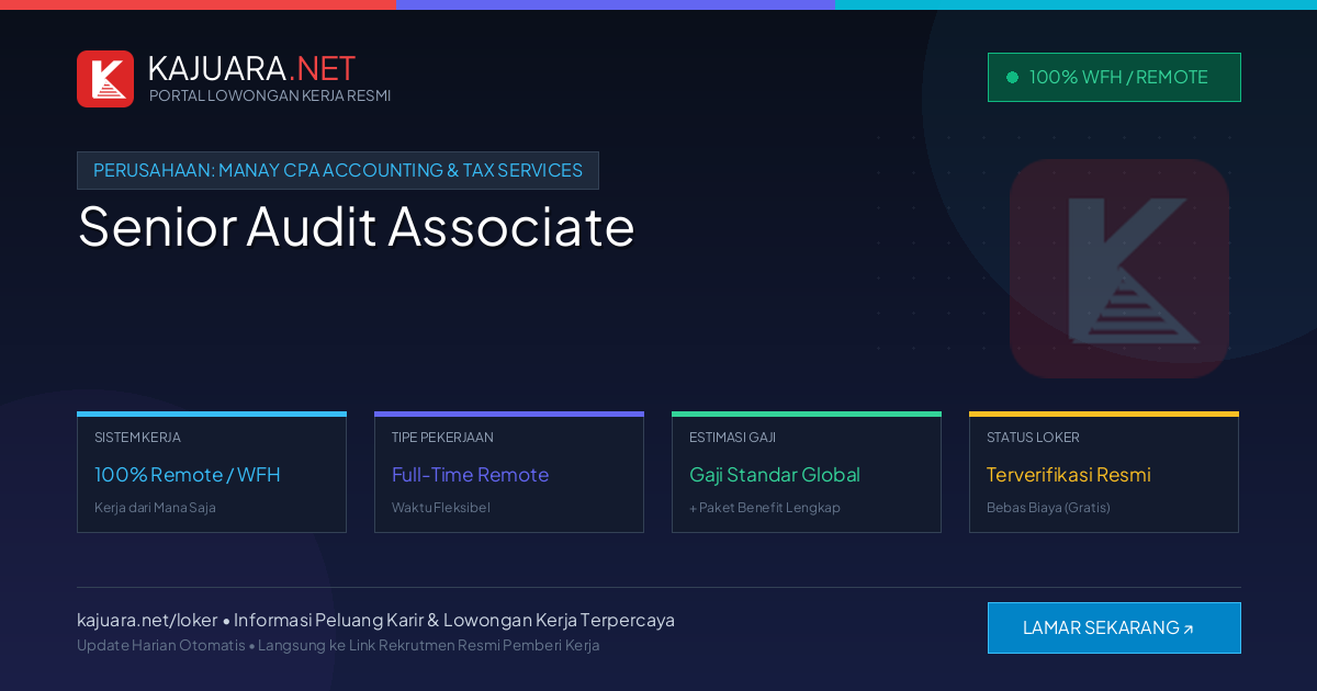 Lowongan Kerja Remote: Senior Audit Associate di Manay CPA Accounting & Tax Services