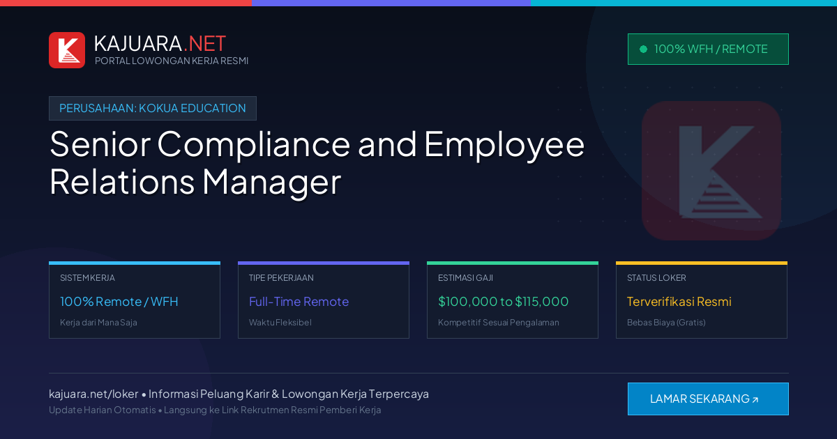 Lowongan Kerja Remote: Senior Compliance and Employee Relations Manager di Kokua Education