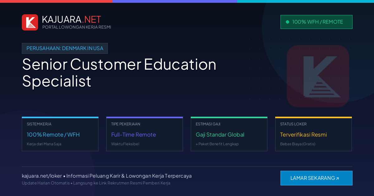 Lowongan Kerja Remote: Senior Customer Education Specialist di Denmark in USA