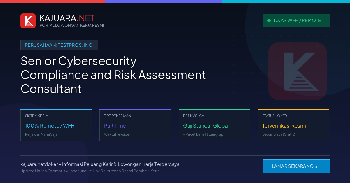 [Work From Home] Senior Cybersecurity Compliance and Risk Assessment Consultant at TestPros, Inc. – Apply Online