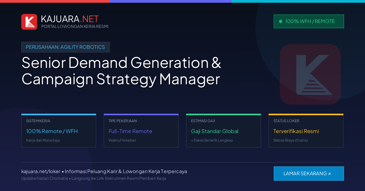 Lowongan Kerja Remote: Senior Demand Generation & Campaign Strategy Manager di Agility Robotics
