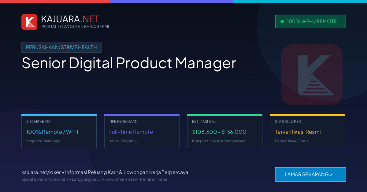 Lowongan Kerja Remote: Senior Digital Product Manager di Strive Health