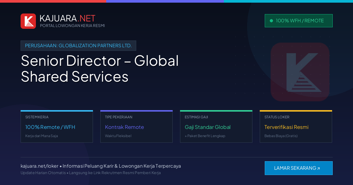 Lowongan Kerja Remote: Senior Director – Global Shared Services di GLOBALIZATION PARTNERS LTD.