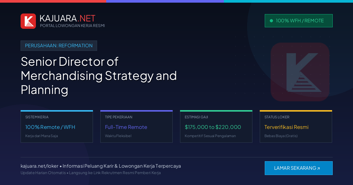Lowongan Kerja Remote: Senior Director of Merchandising Strategy and Planning di Reformation