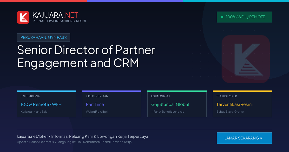 Lowongan Kerja Remote: Senior Director of Partner Engagement and CRM di Gympass