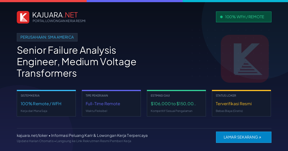 Lowongan Kerja Remote: Senior Failure Analysis Engineer, Medium Voltage Transformers and Switchgear di SMA America